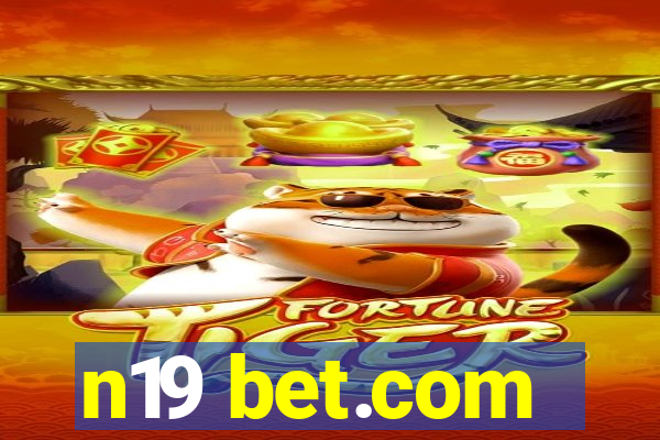 n19 bet.com